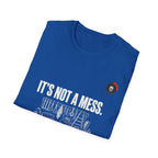 Not A Mess A System Mechanic T-Shirt