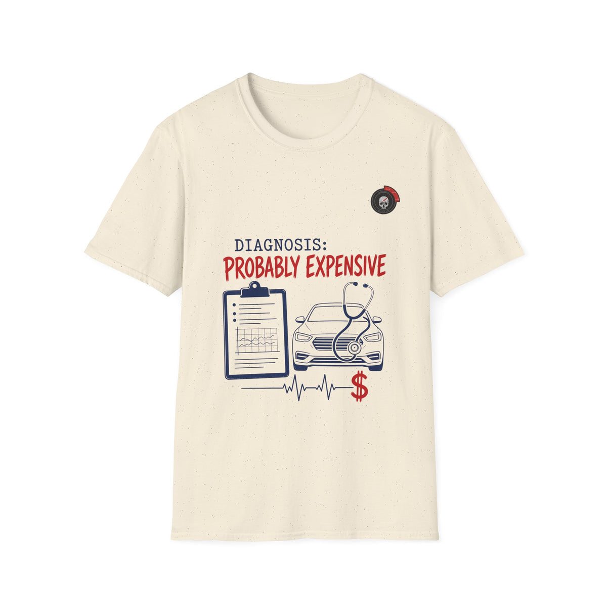 Diagnosis Probably Expensive Mechanic T-Shirt