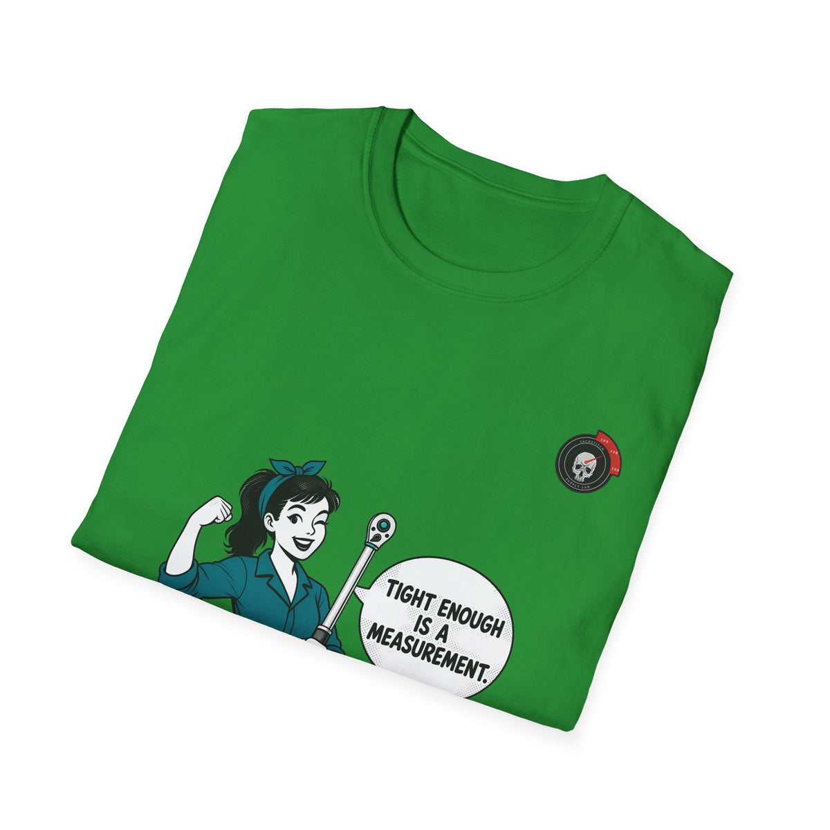 Tight Enough Mechanic T-Shirt