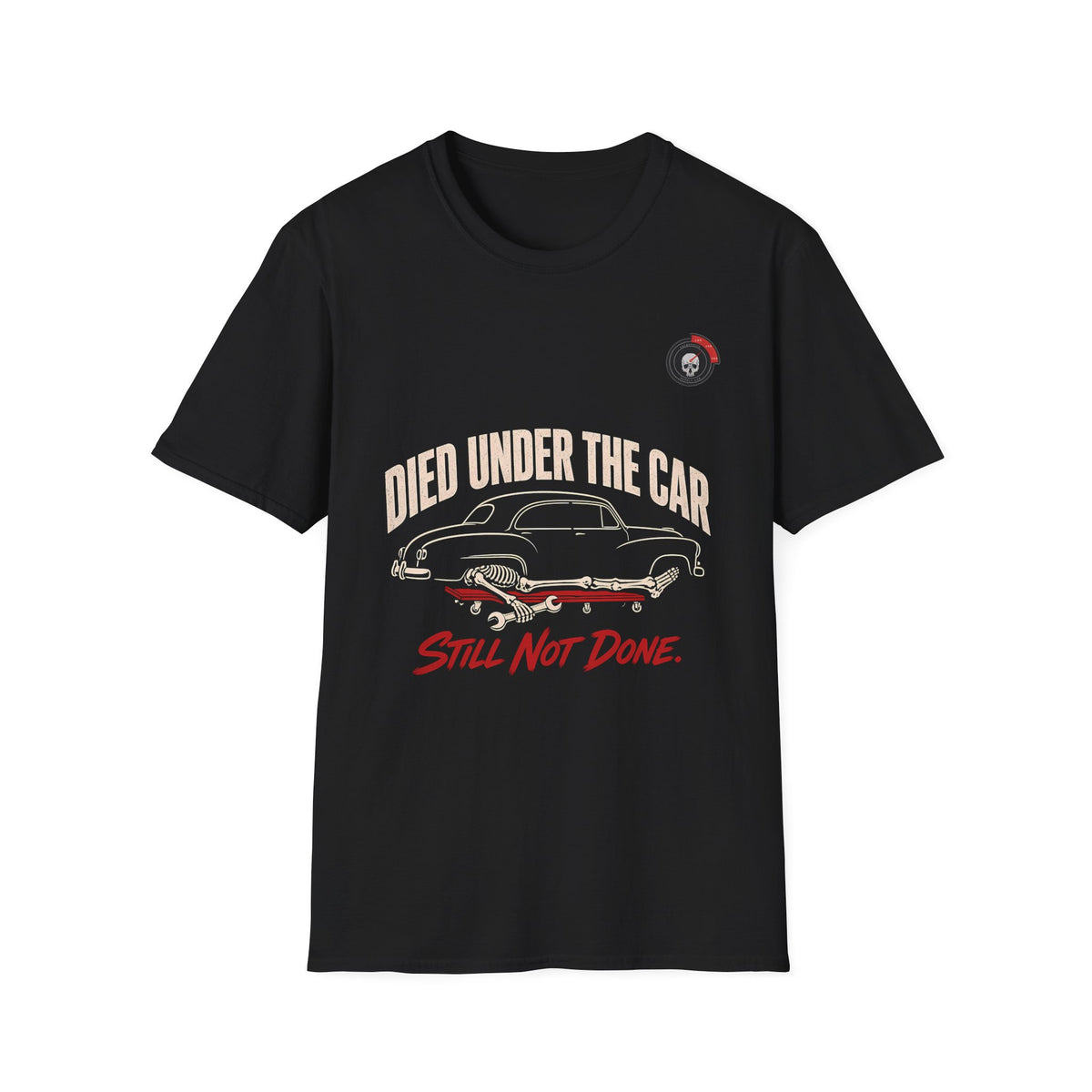Died Under The Car Mechanic T-Shirt