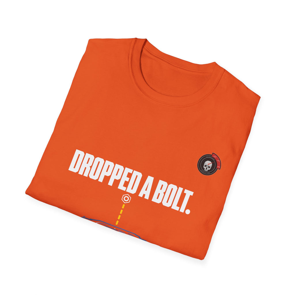 Dropped A Bolt Mechanic T-Shirt
