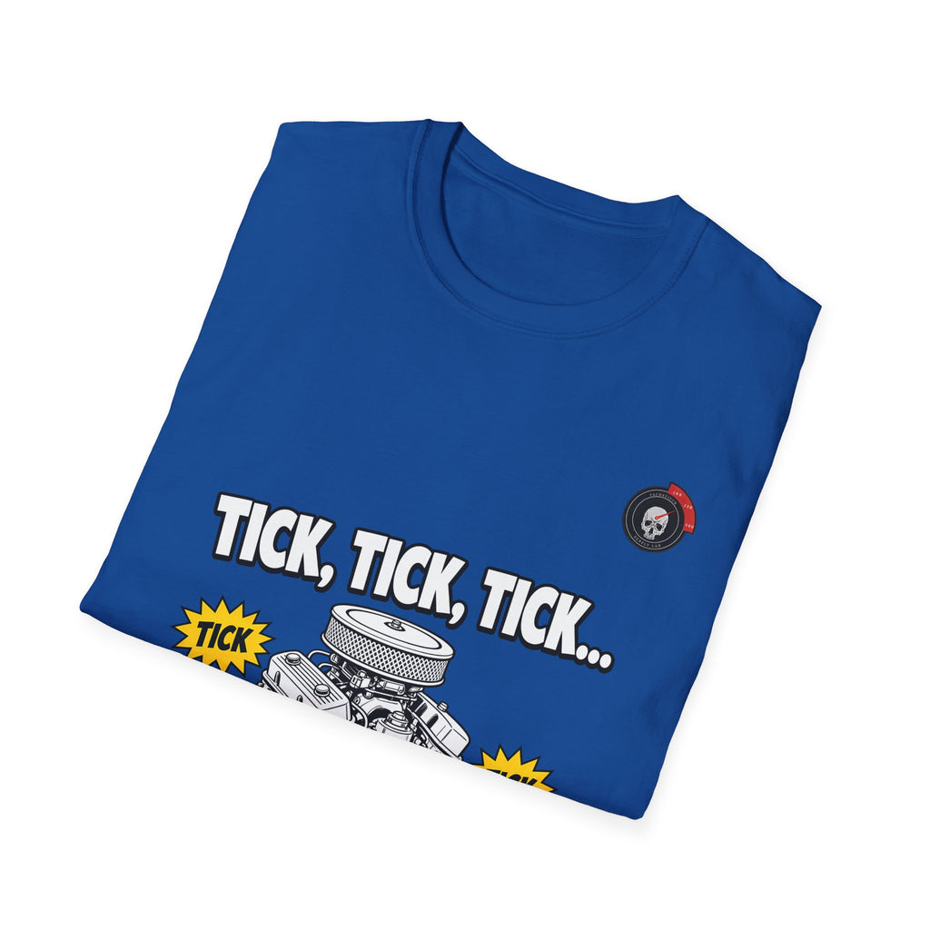 Tick Tick Not A Clock Mechanic T-Shirt