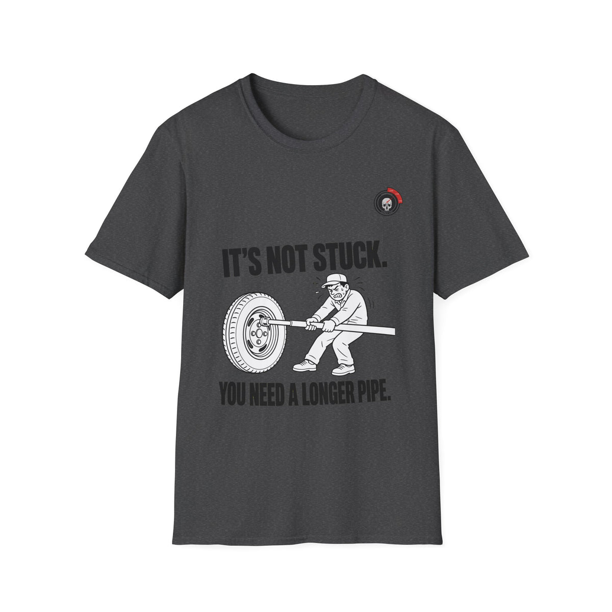Need A Longer Pipe Mechanic T-Shirt