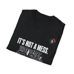 Not A Mess A System Mechanic T-Shirt