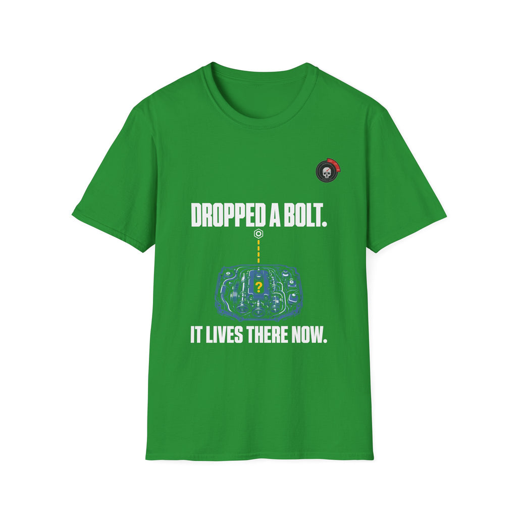Dropped A Bolt Mechanic T-Shirt