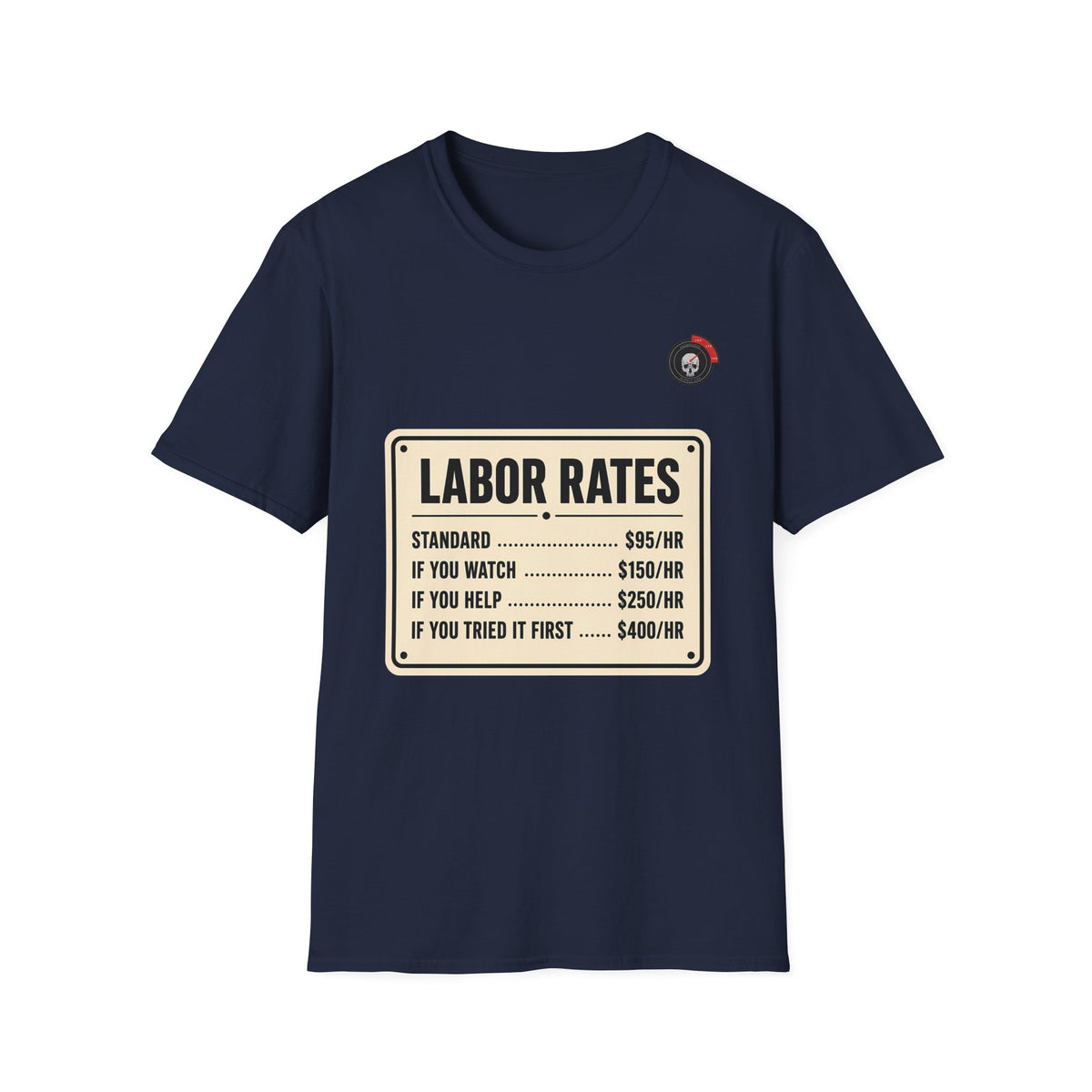 Labor Rates Mechanic T-Shirt