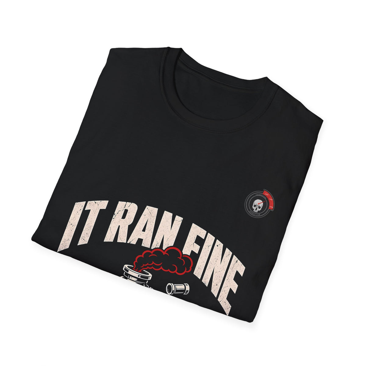 It Ran Fine Mechanic T-Shirt