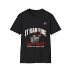 It Ran Fine Mechanic T-Shirt