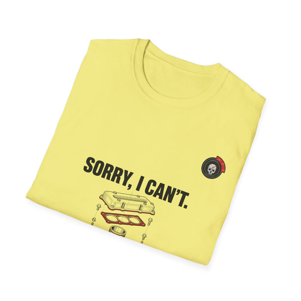 Sorry My Car Is Apart Mechanic T-Shirt