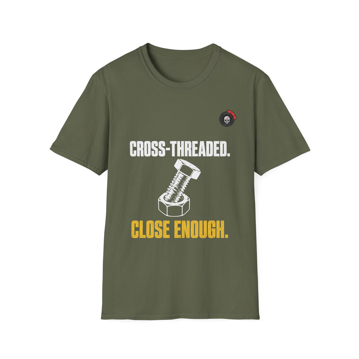 Cross Threaded Close Enough Mechanic T-Shirt