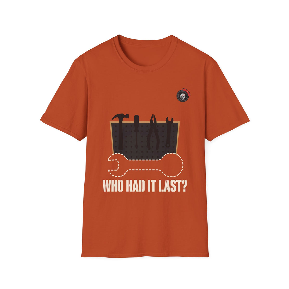 Who Had It Last Mechanic T-Shirt