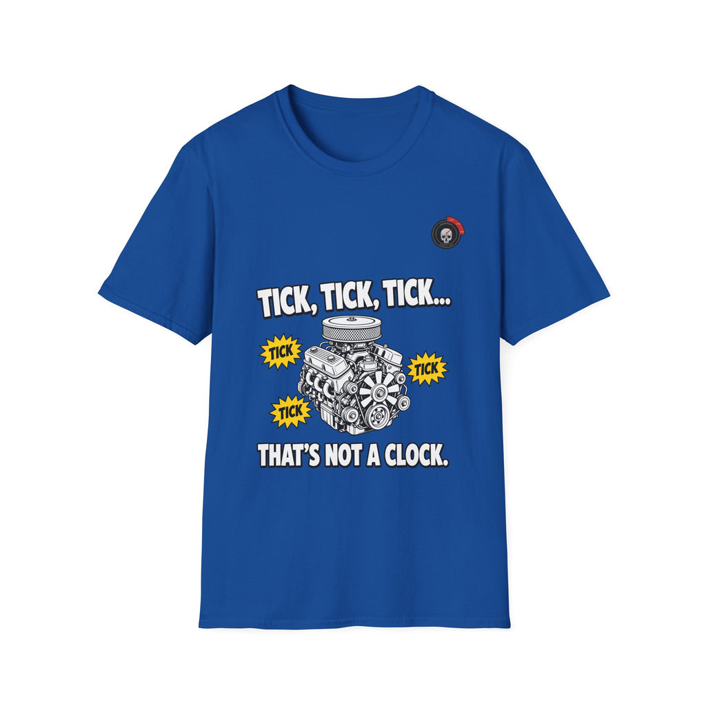 Tick Tick Not A Clock Mechanic T-Shirt